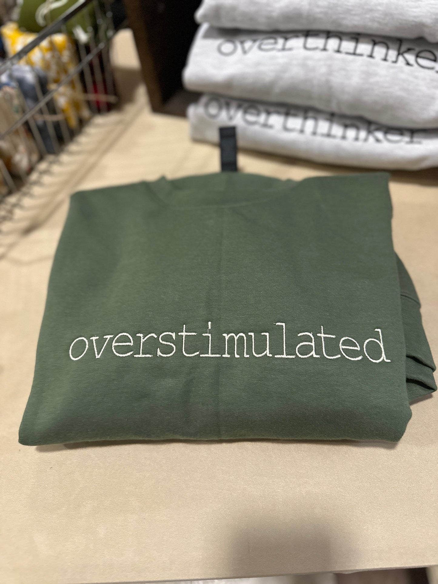 “Overstimulated” crewneck